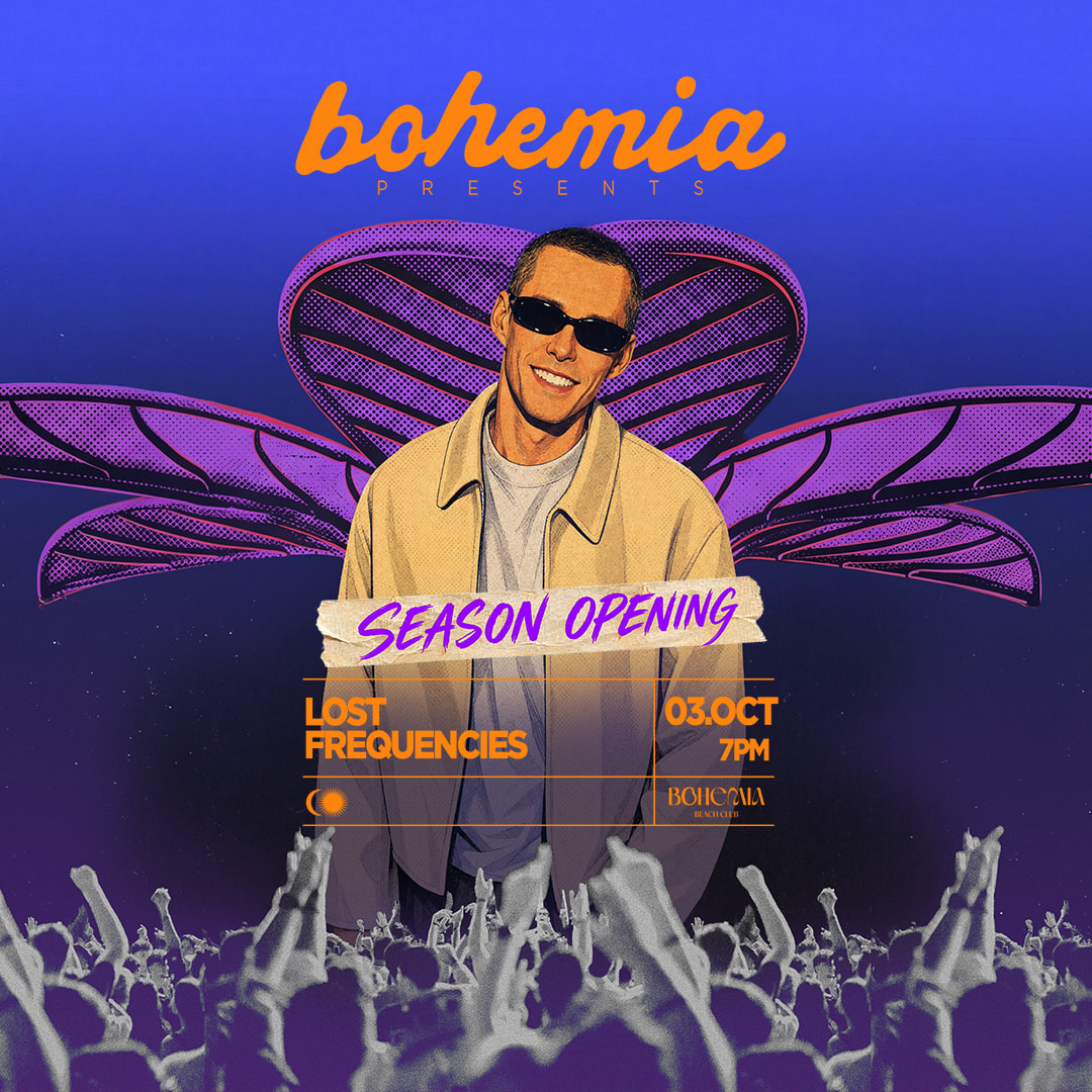 Bohemia Presents Lost Frequencies | Season Opening Party